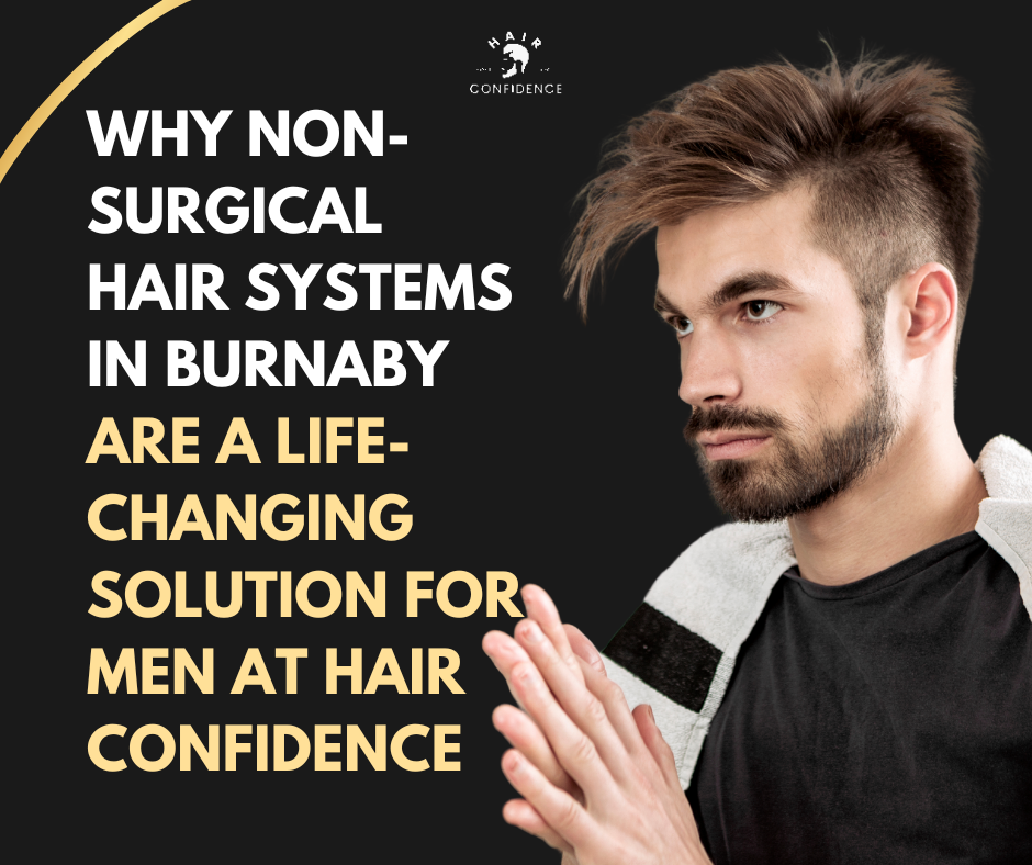 Hair Systems Burnaby